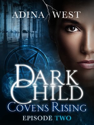 cover image of Dark Child (Covens Rising), Episode 2